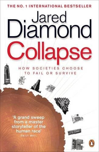 Collapse: How Societies Choose to Fail or Survive