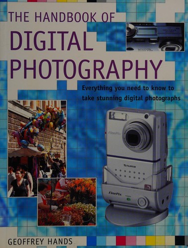 Handbook of Digital Photography, The
