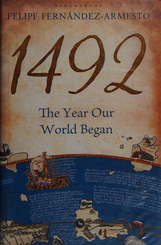 1492: The Year Our World Began