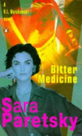Bitter Medicine (V.I. Warshawski)