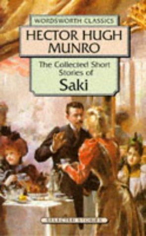 Collected Short Stories of Saki (Wordsworth Classics)